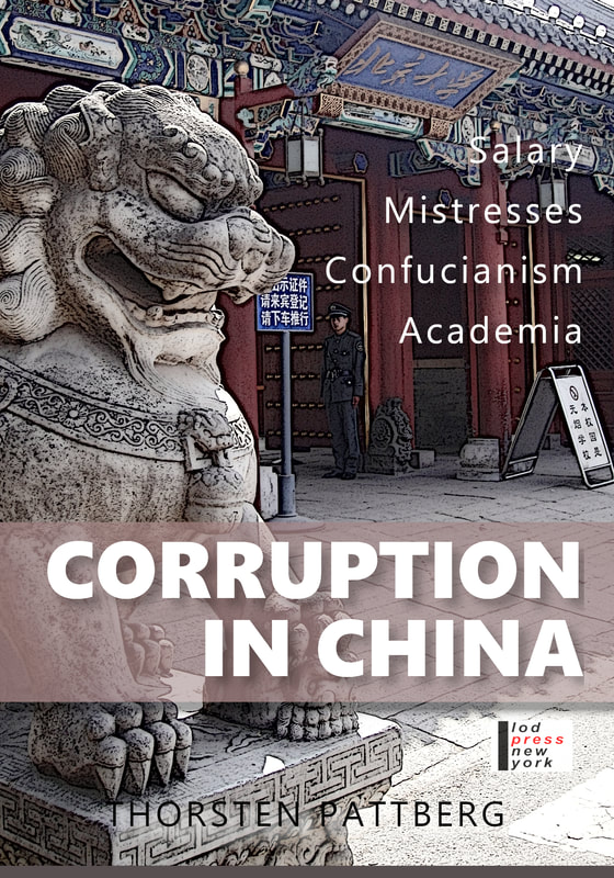 Corruption in China, By Thorsten J. Pattberg
