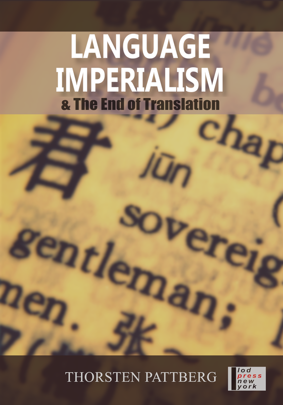 Language Imperialism, by Thorsten J. Pattberg